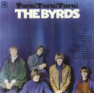 Byrds – Turn! Turn! Turn!